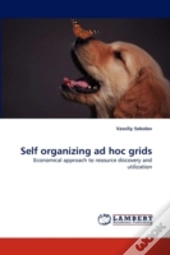 Self Organizing Ad Hoc Grids