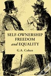 Self-Ownership, Freedom, And Equality
