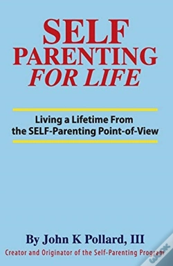 Capa do artigo Self-Parenting For Life: Living A Lifeti