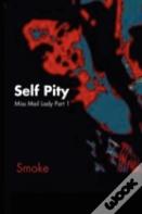 Self Pity