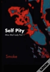 Self Pity