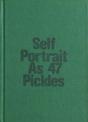 Self-Portrait As 47 Pickles - Preview