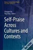 Self-Praise Across Cultures And Contexts