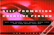 Self-Promotion For The Creative Person