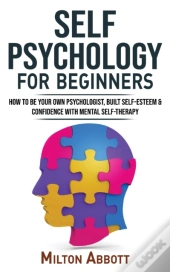 Self Psychology For Beginners