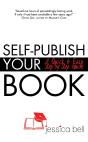 Self-Publish Your Book: A Quick & Easy Step-By-Step Guide - Preview