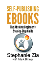 Self-Publishing Ebooks: The Absolute Beg - Preview