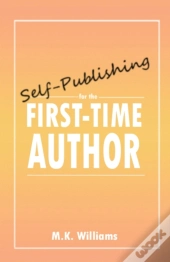 Self-Publishing For The First-Time Author