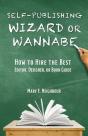 Self-Publishing Wizard Or Wannabe: How T - Preview