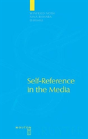 Self-Reference In The Media - Preview