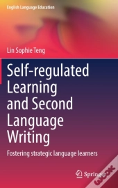 Self-Regulated Learning And Second Language Writing