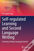 Self-Regulated Learning And Second Language Writing