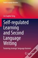 Self-Regulated Learning And Second Language Writing