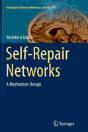 Self-Repair Networks - Preview