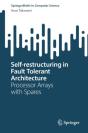 Self-Restructuring In Fault Tolerant Architecture - Preview