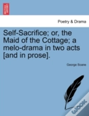 Capa do artigo Self-Sacrifice; Or, The Maid Of The Cott