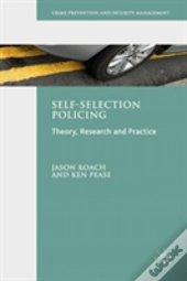 Self-Selection Policing