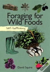 Capa do artigo Self-Sufficiency: Foraging For Wild Foods