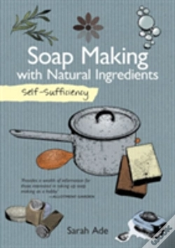 Capa do artigo Self-Sufficiency: Soap Making With Natural Ingredients