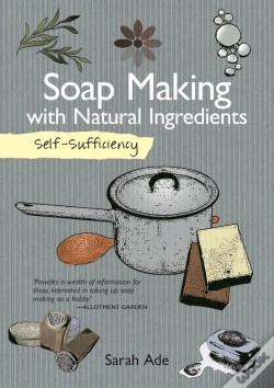 Capa do artigo Self-Sufficiency: Soap Making With Natural Ingredients