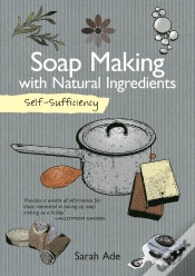 Capa do artigo Self-Sufficiency: Soap Making With Natural Ingredients