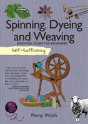 Self-Sufficiency: Spinning, Dyeing & Weaving - Preview