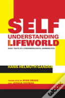 Self-Understanding And Lifeworld