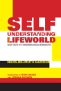 Self-Understanding And Lifeworld - Preview