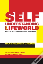 Self-Understanding And Lifeworld
