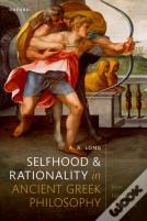Selfhood And Rationality In Ancient Greek Philosophy