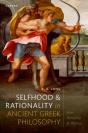 Selfhood And Rationality In Ancient Greek Philosophy - Preview