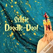 Selfie Doodle Doo!