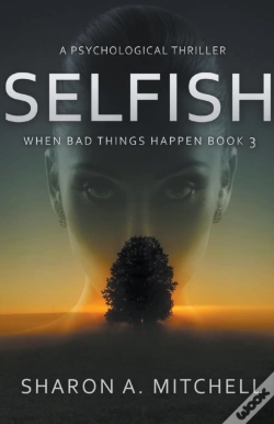Capa do artigo Selfish: A Psychological Thriller