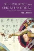 Selfish Genes And Christian Ethics