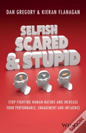 Capa do artigo Selfish, Scared And Stupid
