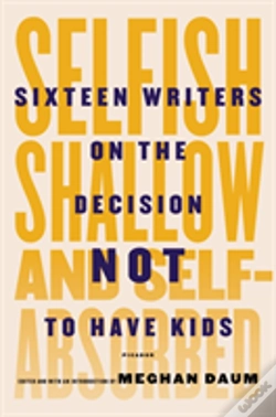Capa do artigo Selfish, Shallow, And Self-Absorbed
