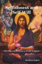 Selfishness And Self-Will - Preview