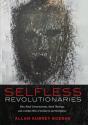 Selfless Revolutionaries - Preview