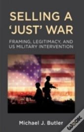 Selling A Just War