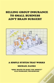 Capa do artigo Selling Group Insurance To Small Business Ain