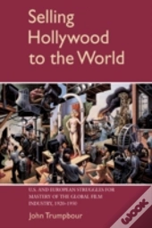 Selling Hollywood To The World