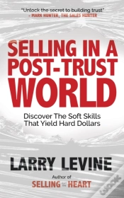 Capa do artigo Selling In A Post-Trust World