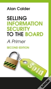 Capa do artigo Selling Information Security To The Board