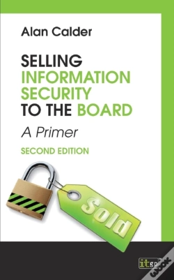Capa do artigo Selling Information Security To The Board