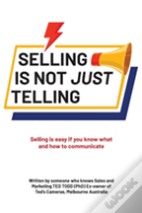 Selling Is Not Just Telling