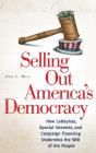Selling Out America'S Democracy - Preview