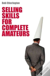 Capa do artigo Selling Skills For Complete Amateurs