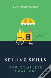 Capa do artigo Selling Skills For Complete Amateurs