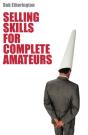 Selling Skills For Complete Ameteur - Preview