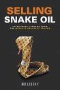 Selling Snake Oil - Preview